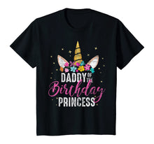 Load image into Gallery viewer, Daddy Of The Birthday Princess Father Gift Unicorn Birthday T-Shirt