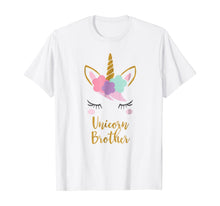 Load image into Gallery viewer, Unicorn Brother Shirt, Brother of the Birthday Girl Gift