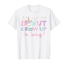 Load image into Gallery viewer, Donut Unicorn Funny Birthday Shirt Donut Grow Up