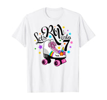 Load image into Gallery viewer, Lets roll into 7 Birthday. Unicorn, Roller skate T-shirt.