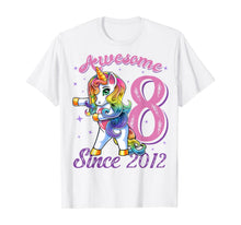 Load image into Gallery viewer, Awesome Since 2012 Flossing Unicorn 8th Birthday Gift Girls T-Shirt