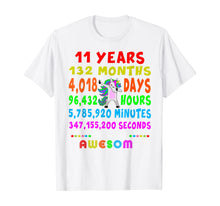 Load image into Gallery viewer, 11 Yrs Old 132 Months of Being Awesome 11th Birthday Unicorn T-Shirt