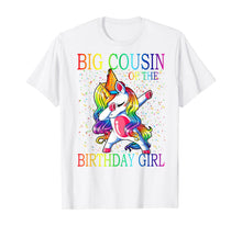 Load image into Gallery viewer, Big Cousin Of The Birthday Girl Unicorn T-Shirt