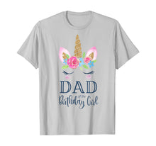 Load image into Gallery viewer, Mens Unicorn Dad of the Birthday Girl Shirt Matching Party Tee