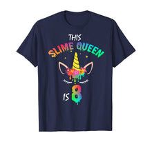 Load image into Gallery viewer, This Slime Queen Is 8-8th Birthday Girl Unicorn and Slime T-Shirt