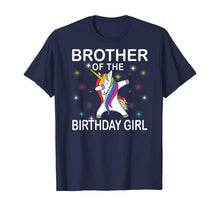 Load image into Gallery viewer, Brother of The Birthday Girl Unicorn Dabbing Party T-Shirt