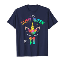 Load image into Gallery viewer, This Slime Queen Is 11-11th Birthday Girl Unicorn and Slime T-Shirt