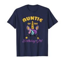 Load image into Gallery viewer, Auntie of the Unicorn Birthday Girl T-Shirt Family Gift Tee