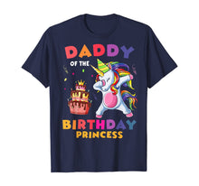 Load image into Gallery viewer, Daddy Of The Birthday Princess Unicorn Dabbing T shirt T-Shirt