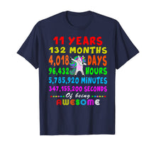 Load image into Gallery viewer, 11 Yrs Old 132 Months of Being Awesome 11th Birthday Unicorn T-Shirt
