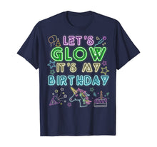 Load image into Gallery viewer, Let's Glow Party It's My Birthday Unicorn Gift T-Shirt