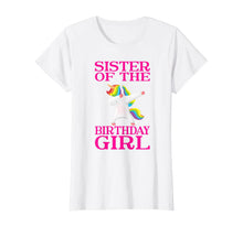 Load image into Gallery viewer, Sister of The Birthday Girl Unicorn Dabbing Party Shirt