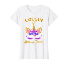 Load image into Gallery viewer, Cousin Of The Birthday Princess Unicorn Birthday Girl T-Shirt