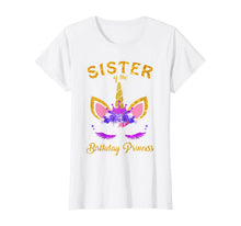 Load image into Gallery viewer, Sister Of The Birthday Princess Unicorn Family T Shirt