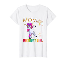 Load image into Gallery viewer, CUTE: MOM Of Birthday Girl Dabbing Unicorn Party Shirt Idea