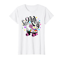 Load image into Gallery viewer, Lets roll into 9 Birthday. Unicorn, Roller skate T-shirt.
