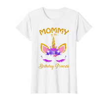 Load image into Gallery viewer, Womens Mommy Of The Unicorn Birthday Princess Matching Family Shirt