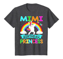 Load image into Gallery viewer, Mimi Of The Birthday Princess T-Shirt Dabbing Unicorn Gift T-Shirt
