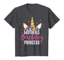 Load image into Gallery viewer, Mother Of The Birthday Princess Mommy Gifts Unicorn Birthday T-Shirt