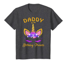 Load image into Gallery viewer, Daddy of the Birthday Princess Unicorn Girl T Shirt Outfit