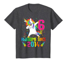 Load image into Gallery viewer, 6 Years Old 6th Birthday Awesome Since 2014 Unicorn Dabbing T-Shirt