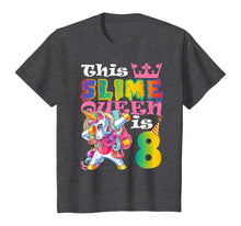Load image into Gallery viewer, Girls Slime Queen 8 8th Birthday Unicorn T Shirt Gift