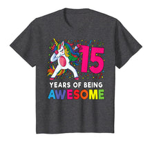 Load image into Gallery viewer, 15th Birthday Dabbing Unicorn Party Gift 15 Years Old Girls T-Shirt
