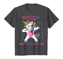 Load image into Gallery viewer, Daddy Of The Birthday Princess Unicorn Girl T-Shirt