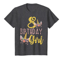 Load image into Gallery viewer, 8 Years Old Birthday Girl Gift Unicorn 8th Birthday T-Shirt
