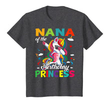 Load image into Gallery viewer, Nana Of The Birthday Princess Dabbing Unicorn Gifts T-Shirt