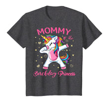 Load image into Gallery viewer, Mommy of the Birthday Princess Unicorn Outfit T-Shirt