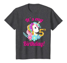 Load image into Gallery viewer, Kids Its My 5th Birthday Unicorn Shirt (5 year old girls outfit) T-Shirt