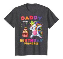 Load image into Gallery viewer, Daddy Of The Birthday Princess Unicorn Dabbing T shirt T-Shirt