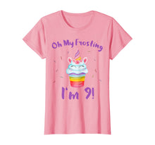 Load image into Gallery viewer, Oh My Frosting I'm 9 Funny Girl Unicorn Cupcake 9th Birthday T-Shirt