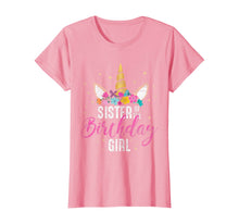 Load image into Gallery viewer, Sister Of The Birthday Girl Sibling Gift Unicorn Birthday T-Shirt