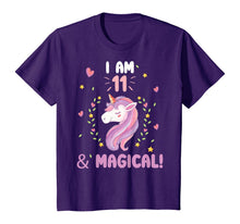 Load image into Gallery viewer, I am 11 &amp; Magical Happy Birthday 11 Years Old Unicorn tee T-Shirt