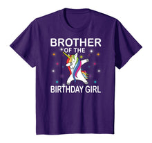 Load image into Gallery viewer, Brother of The Birthday Girl Unicorn Dabbing Party T-Shirt