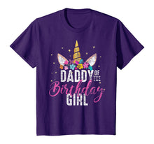 Load image into Gallery viewer, Daddy Of The Birthday Girl Father Gift Unicorn Birthday T-Shirt