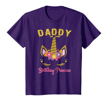Load image into Gallery viewer, Daddy of the Birthday Princess Unicorn Girl Matching T Shirt