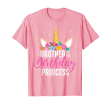 Load image into Gallery viewer, Brother Of The Birthday Princess Gift Unicorn Birthday T-Shirt