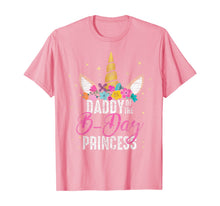 Load image into Gallery viewer, Daddy Of The B Day Princess Father Gifts Unicorn Birthday T-Shirt