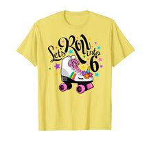 Load image into Gallery viewer, Lets roll into 6 Birthday. Unicorn, Roller skate T-shirt.