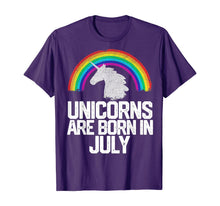 Load image into Gallery viewer, UNICORNS ARE BORN IN JULY Birthday T-Shirt Rainbow Girl Gift