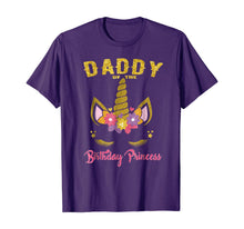 Load image into Gallery viewer, Daddy of the Birthday Princess Unicorn Girl Matching T Shirt