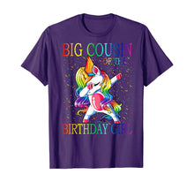 Load image into Gallery viewer, Big Cousin Of The Birthday Girl Unicorn T-Shirt