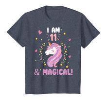 Load image into Gallery viewer, I am 11 &amp; Magical Happy Birthday 11 Years Old Unicorn tee T-Shirt