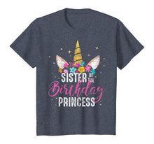 Load image into Gallery viewer, Sister Of The Birthday Princess Gifts Unicorn Birthday T-Shirt