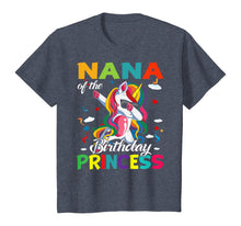 Load image into Gallery viewer, Nana Of The Birthday Princess Dabbing Unicorn Gifts T-Shirt