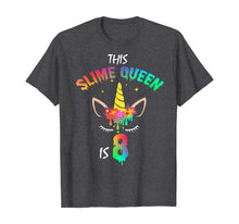 Load image into Gallery viewer, This Slime Queen Is 8-8th Birthday Girl Unicorn and Slime T-Shirt