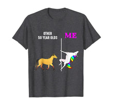 Load image into Gallery viewer, Womens Other 50 Year Olds And Me Unicorn Dancing Birthday T-Shirt